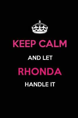 Book cover for Keep Calm and Let Rhonda Handle It