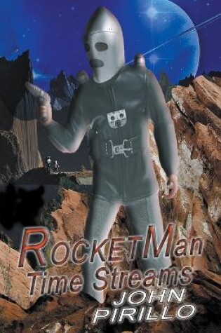 Cover of Rocket Man, Time Streams