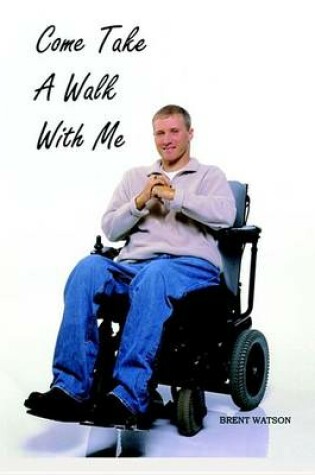 Cover of Come Take a Walk with Me