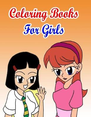 Book cover for Coloring Books For Girls