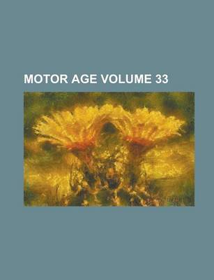 Book cover for Motor Age Volume 33