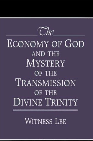 Cover of The Economy of God and the Mystery of the Transmission of the Divine Trinity