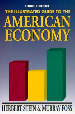 Cover of The Illustrated Guide to the American Economy