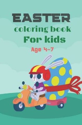 Cover of Easter coloring book for kids age 4-7