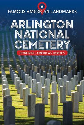 Book cover for Arlington National Cemetery: Honoring America's Heroes