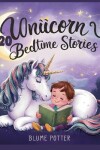 Book cover for 20 Unicorn Bedtime Stories For Kids Age 3 - 8