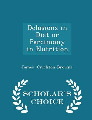 Book cover for Delusions in Diet or Parcimony in Nutrition - Scholar's Choice Edition