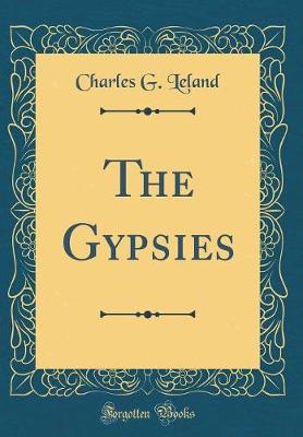 Book cover for The Gypsies (Classic Reprint)