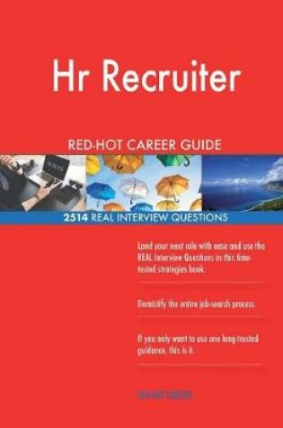 Cover of HR Recruiter Red-Hot Career Guide; 2514 Real Interview Questions