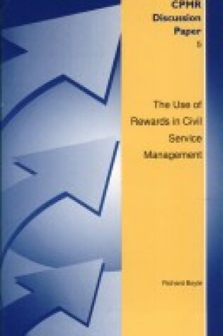 Cover of The Use of Rewards in Civil Service Management