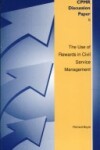 Book cover for The Use of Rewards in Civil Service Management