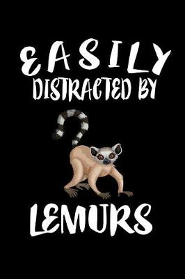 Book cover for Easily Distracted By Lemurs