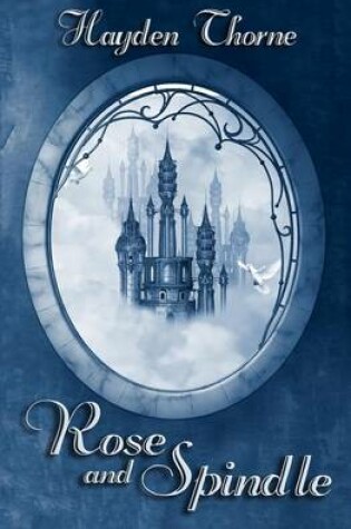 Cover of Rose and Spindle