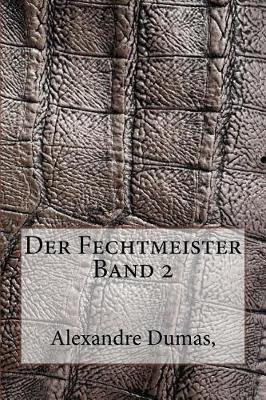 Book cover for Der Fechtmeister Band 2