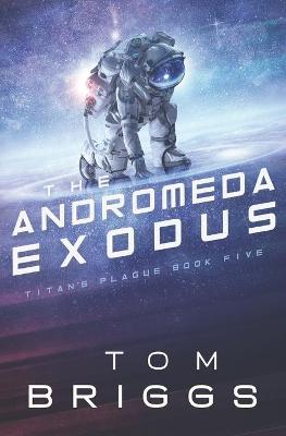 Book cover for The Andromeda Exodus