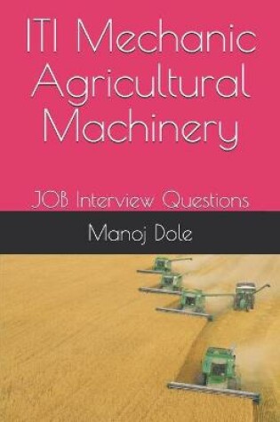 Cover of ITI Mechanic Agricultural Machinery