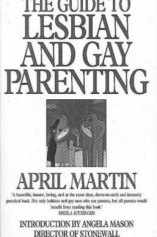 Cover of The Guide to Lesbian and Gay Parenting