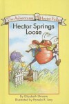 Book cover for Hector Springs Loose