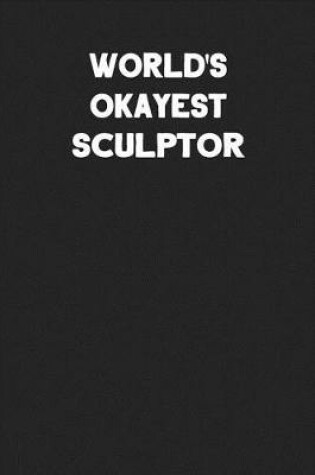 Cover of World's Okayest Sculptor