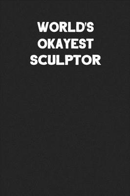 Book cover for World's Okayest Sculptor