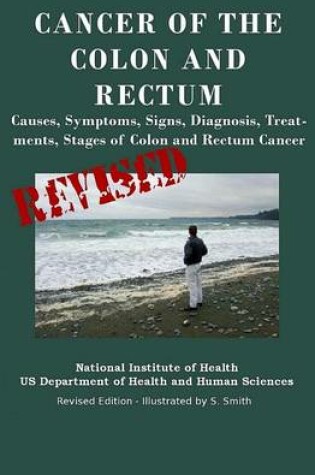 Cover of Cancer of the Colon and Rectum