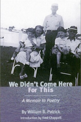 Cover of We Didn't Come Here for This