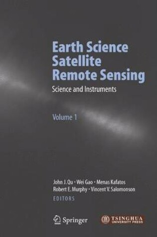 Cover of Earth Science Satellite Remote Sensing: Vol.1: Science and Instruments