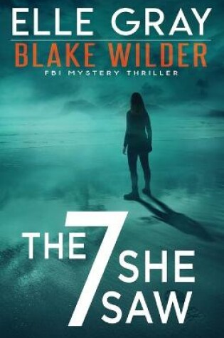 Cover of The 7 She Saw