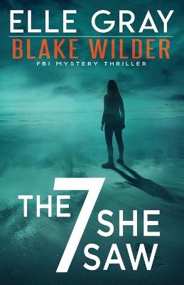 Book cover for The 7 She Saw