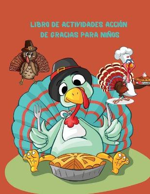 Book cover for Libro de actividades de Accion de Gracias para ninos