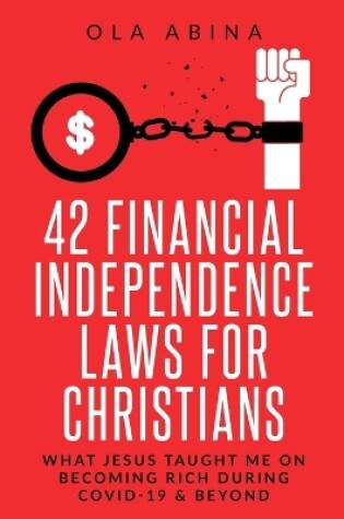 Cover of 42 Financial Independence Laws for Christians