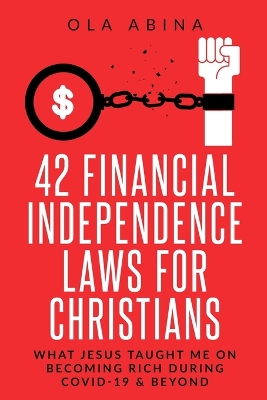 Book cover for 42 Financial Independence Laws for Christians