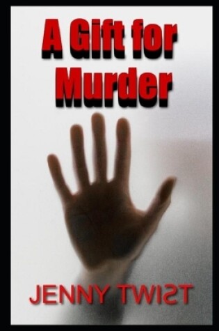 Cover of A Gift for Murder