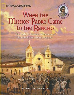 Book cover for When the Mission Padre Came to the Rancho