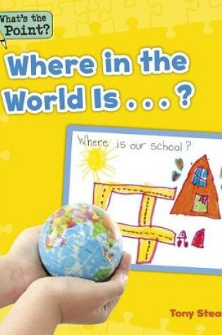Cover of Where in the World Is...?