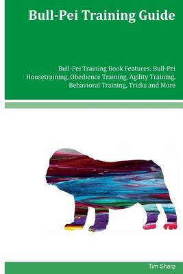 Book cover for Bull-Pei Training Guide Bull-Pei Training Book Features