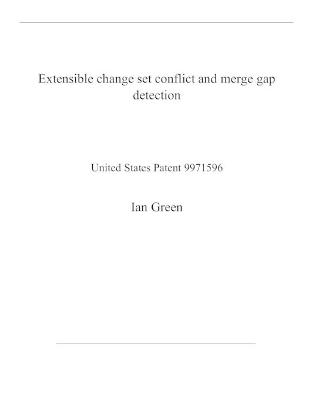 Book cover for Extensible change set conflict and merge gap detection