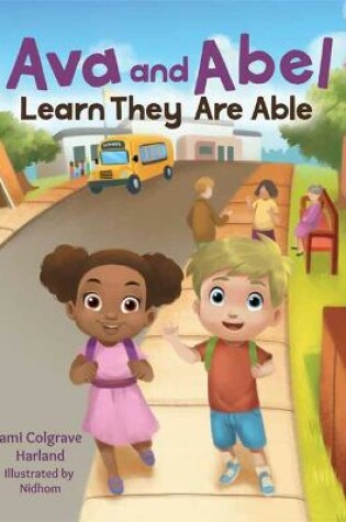 Cover of Ava and Abel Learn They Are Able