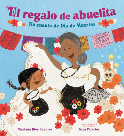 Book cover for El regalo de abuelita (Abuelita's Gift Spanish Edition)