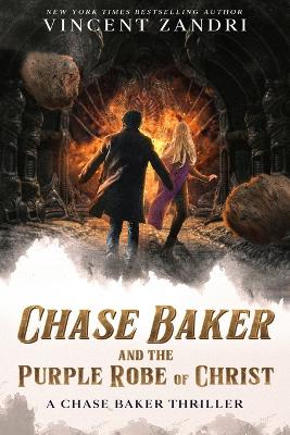 Book cover for Chase Baker and the Purple Robe of Christ