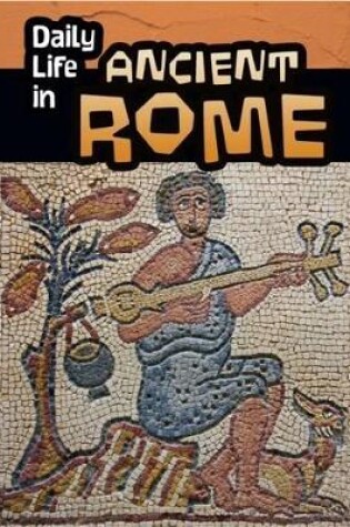 Cover of Daily Life in Ancient Rome