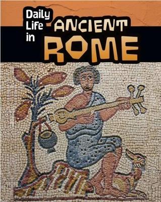 Book cover for Daily Life in Ancient Rome