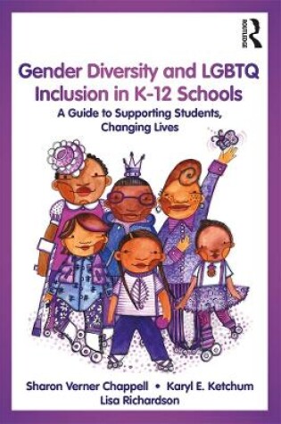 Cover of Gender Diversity and LGBTQ Inclusion in K-12 Schools