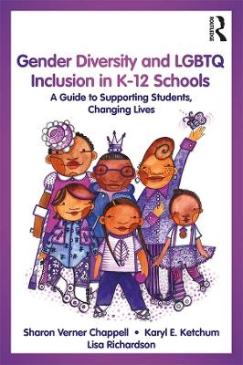 Book cover for Gender Diversity and LGBTQ Inclusion in K-12 Schools