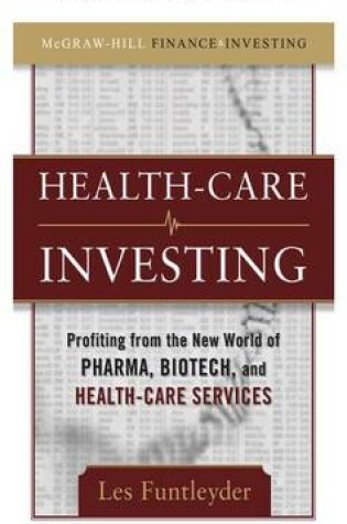 Cover of Healthcare Investing, Chapter 5 - Evaluating a Reform Plan