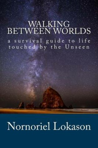 Cover of Walking Between Worlds