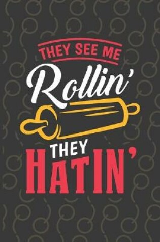 Cover of They See Me Rollin' They Hatin