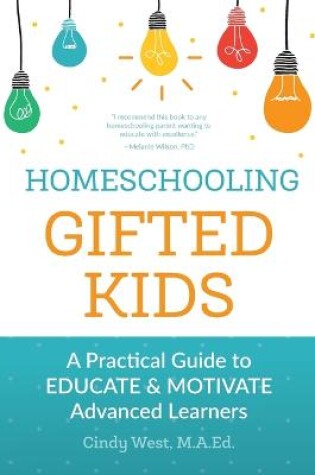 Cover of Homeschooling Gifted Kids