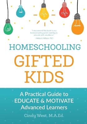 Book cover for Homeschooling Gifted Kids