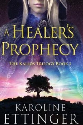 Cover of A Healer's Prophecy